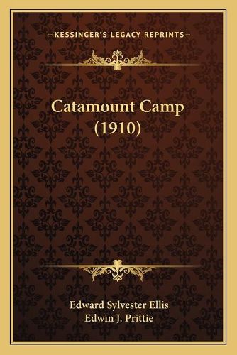 Catamount Camp (1910)