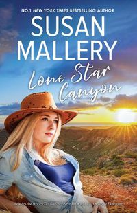 Cover image for Lone Star Canyon/The Rancher Next Door/Unexpectedly Expecting!