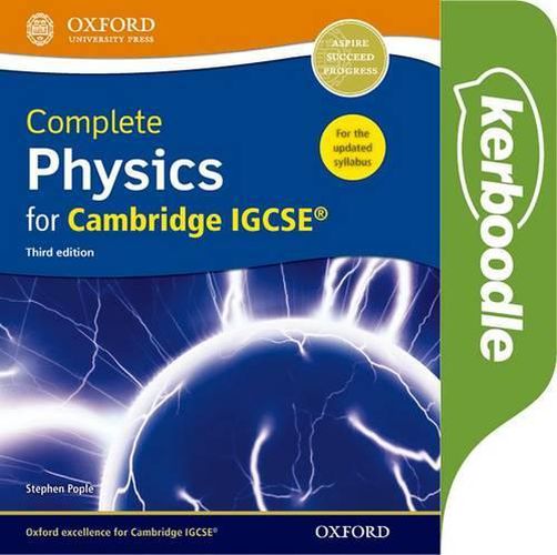 Cover image for Complete Physics for Cambridge IGCSE Kerboodle: Online Practice and Assessment