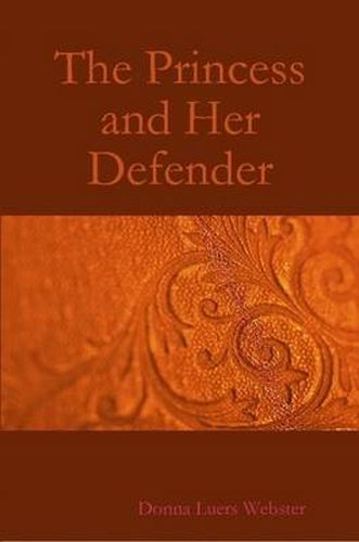 Cover image for The Princess and Her Defender