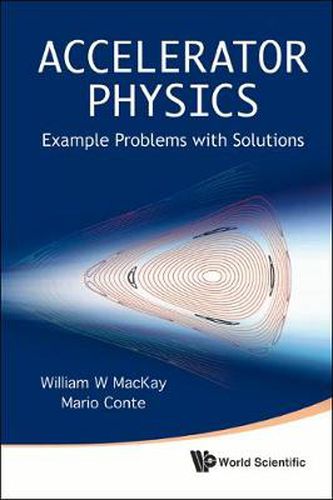 Cover image for Accelerator Physics: Example Problems With Solutions