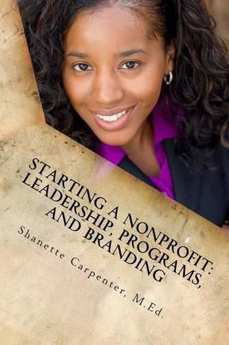 Cover image for Starting a Nonprofit: Leadership, Programs, and Branding