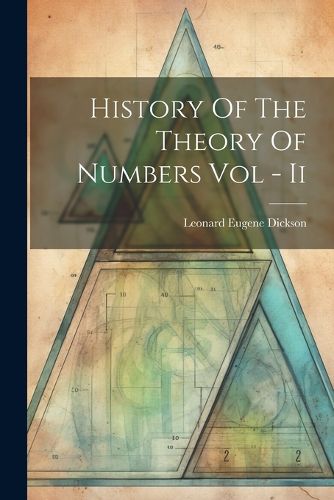 Cover image for History Of The Theory Of Numbers Vol - Ii