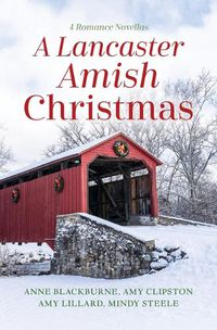 Cover image for A Lancaster Amish Christmas