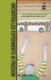 Cover image for Uncontrolled Experiments in Freedom