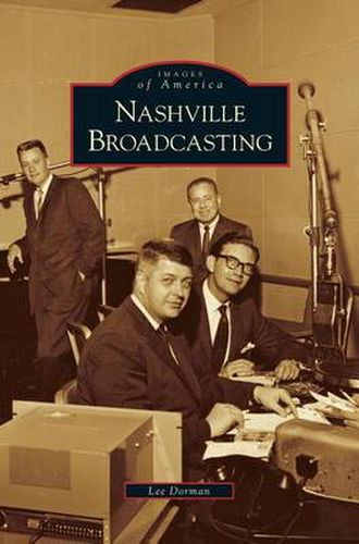 Cover image for Nashville Broadcasting