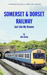 Cover image for Somerset and Dorset Railway