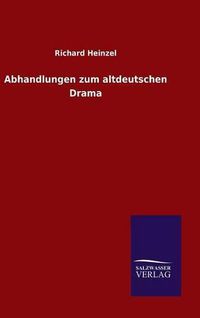 Cover image for Abhandlungen zum altdeutschen Drama