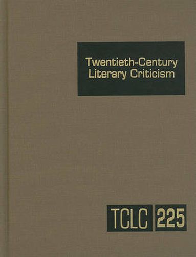 Cover image for Twentieth-Century Literary Criticism: Excerpts from Criticism of the Works of Novelists, Poets, Playwrights, Short Story Writers, & Other Creative Writers Who Died Between 1900 & 1999