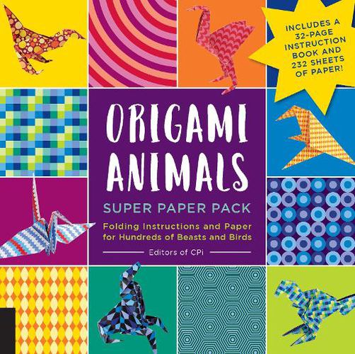 Cover image for Origami Animals Super Paper Pack: Folding Instructions and Paper for Hundreds of Beasts and Birds--Includes a 32-page instruction book and 232 sheets of paper!