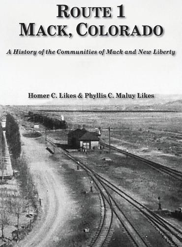 Cover image for Route 1, Mack, Colorado