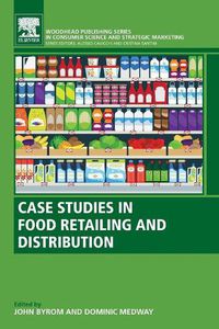 Cover image for Case Studies in Food Retailing and Distribution