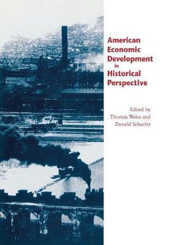 Cover image for American Economic Development in Historical Perspective