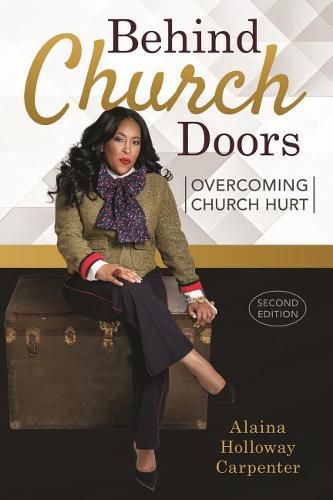 Cover image for Behind Church Doors: Overcoming Church Hurt