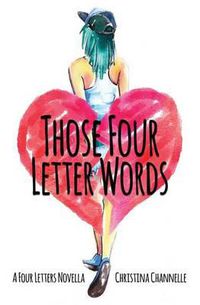 Cover image for Those Four Letter Words