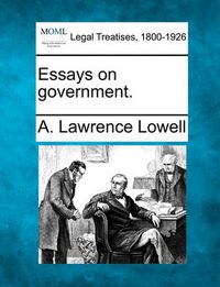 Cover image for Essays on Government.