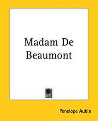 Cover image for Madam De Beaumont