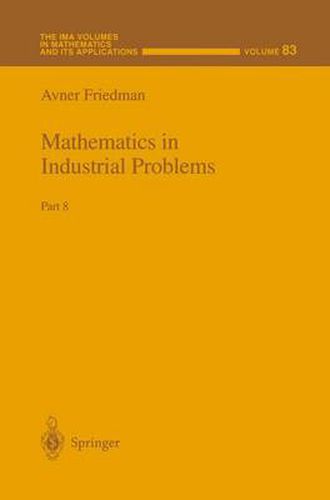 Cover image for Mathematics in Industrial Problems: Part 8