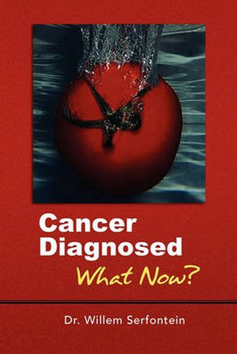 Cover image for Cancer Diagnosed: What Now?