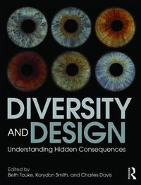 Cover image for Diversity and Design: Understanding Hidden Consequences