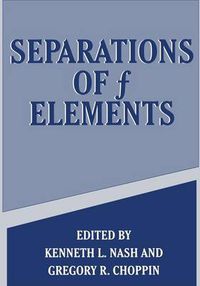 Cover image for Separations of f Elements