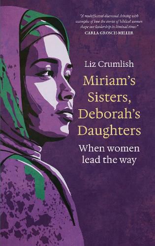 Cover image for Miriam's Sisters, Deborah's Daughters