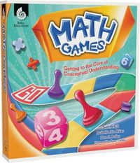 Cover image for Math Games: Getting to the Core of Conceptual Understanding