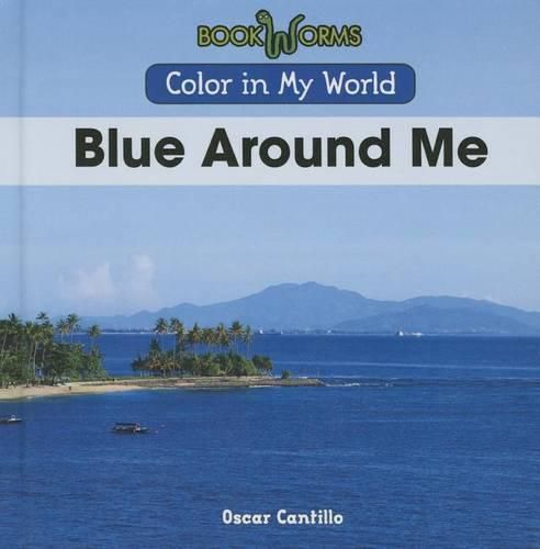 Cover image for Blue Around Me