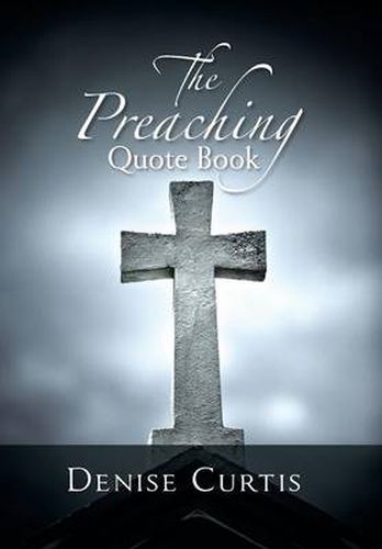 Cover image for The Preaching Quote Book