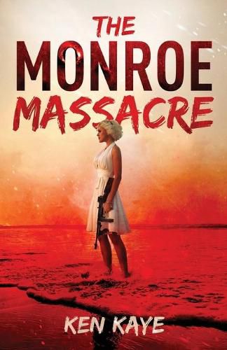 Cover image for The Monroe Massacre