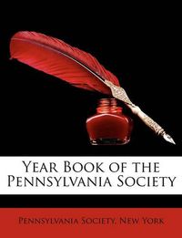 Cover image for Year Book of the Pennsylvania Society