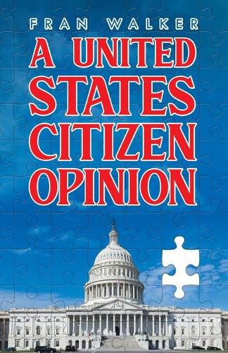 Cover image for A United States Citizen Opinion