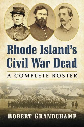 Cover image for Rhode Island's Civil War Dead: A Complete Roster