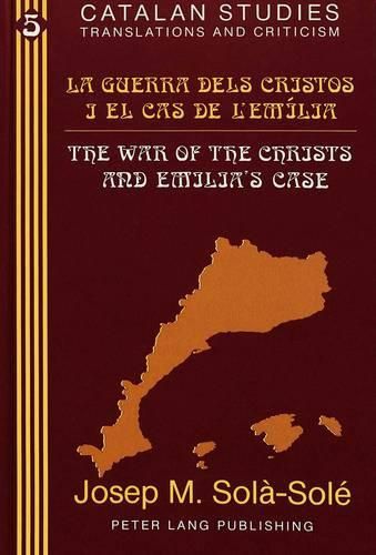 Cover image for La Guerra Dels Cristos I El Cas De l'Emilia the War of the Christs and Emilia's Case