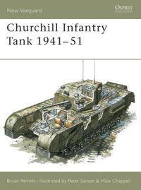 Cover image for Churchill Infantry Tank 1941-51