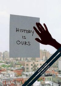 Cover image for History Is Ours