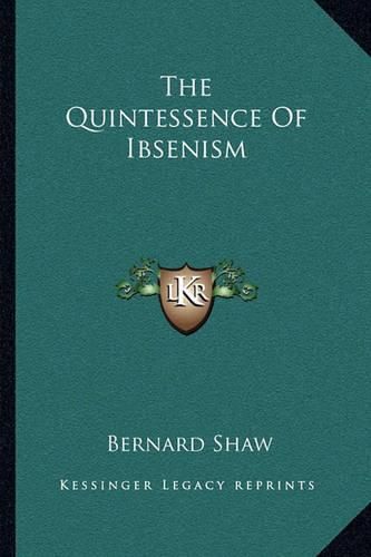 Cover image for The Quintessence of Ibsenism