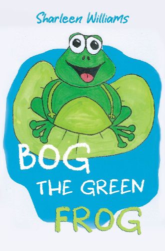 Cover image for Bog the Green Frog