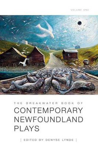 Cover image for The Breakwater Book of Contemporary Newfoundland Plays, Vol 1