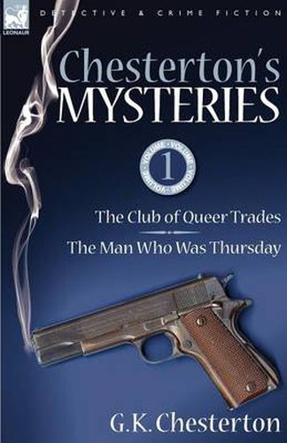 Cover image for Chesterton's Mysteries: 1-The Club of Queer Trades & the Man Who Was Thursday