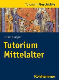 Cover image for Tutorium Mittelalter