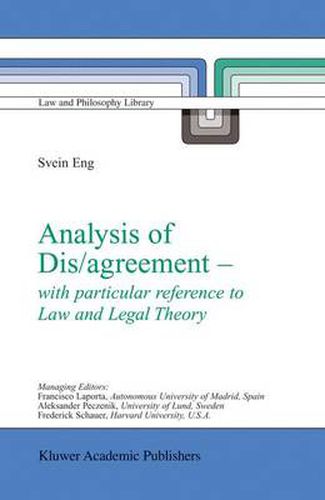 Cover image for Analysis of Dis/agreement - with particular reference to Law and Legal Theory