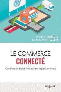 Cover image for Le commerce connecte: Comment le digital revolutionne le point de vente