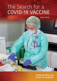 Cover image for The Search for a Covid-19 Vaccine