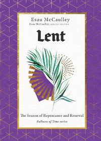 Cover image for Lent: The Season of Repentance and Renewal