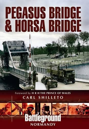 Cover image for Pegasus Bridge and Horsa Bridge