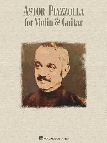 Cover image for Astor Piazzolla for Violin and Guitar