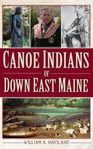 Cover image for Canoe Indians of Down East Maine