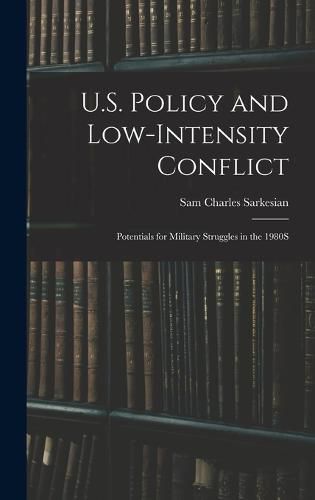 U.S. Policy and Low-Intensity Conflict