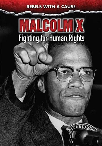 Cover image for Malcolm X: Fighting for Human Rights